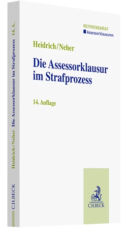 Abbildung von Heidrich / Neher | Die Assessorklausur im Strafprozess | 14. Auflage | 2024 | beck-shop.de