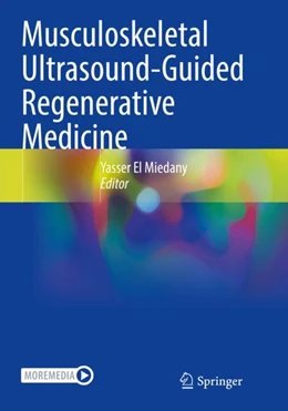 Abbildung von El Miedany | Musculoskeletal Ultrasound-Guided Regenerative Medicine | 1. Auflage | 2023 | beck-shop.de