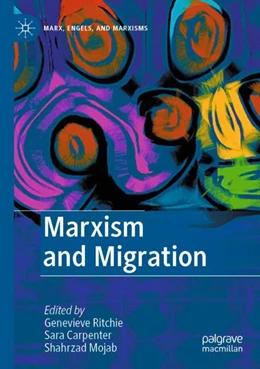 Abbildung von Ritchie / Carpenter | Marxism and Migration | 1. Auflage | 2023 | beck-shop.de