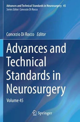 Abbildung von Di Rocco | Advances and Technical Standards in Neurosurgery | 1. Auflage | 2023 | 45 | beck-shop.de
