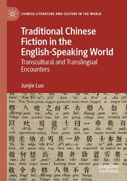Abbildung von Luo | Traditional Chinese Fiction in the English-Speaking World | 1. Auflage | 2023 | beck-shop.de