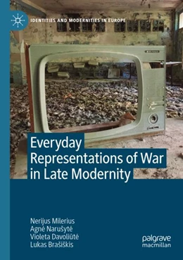 Abbildung von Milerius / Narušyte | Everyday Representations of War in Late Modernity | 1. Auflage | 2023 | beck-shop.de