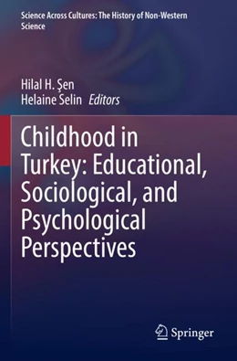 Abbildung von Sen / Selin (Retired) | Childhood in Turkey: Educational, Sociological, and Psychological Perspectives | 1. Auflage | 2023 | 11 | beck-shop.de
