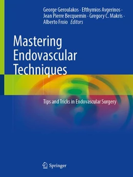 Abbildung von Geroulakos / Avgerinos | Mastering Endovascular Techniques | 1. Auflage | 2024 | beck-shop.de