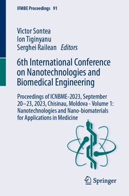 Abbildung von Sontea / Tiginyanu | 6th International Conference on Nanotechnologies and Biomedical Engineering | 1. Auflage | 2023 | 91 | beck-shop.de
