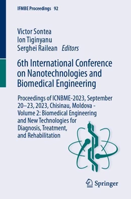 Abbildung von Sontea / Tiginyanu | 6th International Conference on Nanotechnologies and Biomedical Engineering | 1. Auflage | 2023 | 92 | beck-shop.de