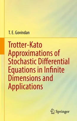 Abbildung von Govindan | Trotter-Kato Approximations of Stochastic Differential Equations in Infinite Dimensions and Applications | 1. Auflage | 2024 | beck-shop.de