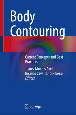 Abbildung von Avelar / Cavalcanti Ribeiro | Body Contouring | 1. Auflage | 2024 | beck-shop.de