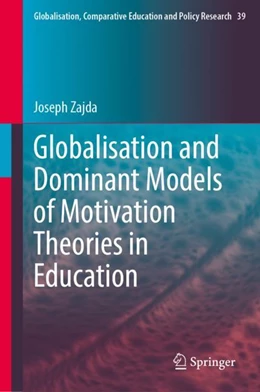 Abbildung von Zajda | Globalisation and Dominant Models of Motivation Theories in Education | 1. Auflage | 2023 | 39 | beck-shop.de