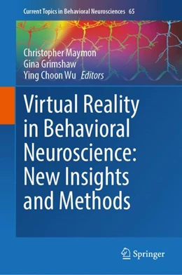 Abbildung von Maymon / Grimshaw | Virtual Reality in Behavioral Neuroscience: New Insights and Methods | 1. Auflage | 2023 | 65 | beck-shop.de