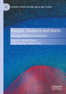 Abbildung von Bhatia / Poynting | Racism, Violence and Harm | 1. Auflage | 2023 | beck-shop.de