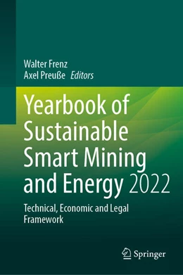Abbildung von Frenz / Preuße | Yearbook of Sustainable Smart Mining and Energy 2022 | 1. Auflage | 2023 | beck-shop.de