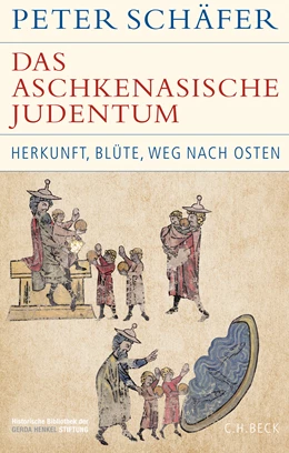 Abbildung von Schäfer, Peter | Das aschkenasische Judentum | 1. Auflage | 2024 | beck-shop.de
