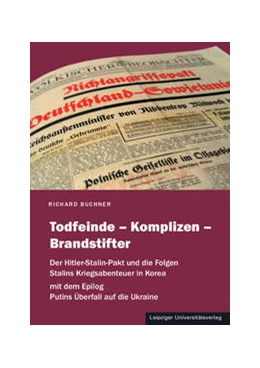 Abbildung von Buchner | Todfeinde - Komplizen - Brandstifter | 1. Auflage | 2023 | beck-shop.de