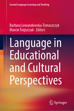Abbildung von Lewandowska-Tomaszczyk / Trojszczak | Language in Educational and Cultural Perspectives | 1. Auflage | 2023 | beck-shop.de