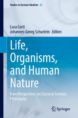 Abbildung von Corti / Schülein | Life, Organisms, and Human Nature | 1. Auflage | 2023 | beck-shop.de