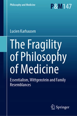 Abbildung von Karhausen | The Fragility of Philosophy of Medicine | 1. Auflage | 2023 | beck-shop.de