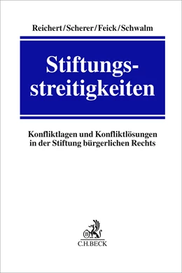 Abbildung von Reichert / Scherer | Stiftungsstreitigkeiten | 1. Auflage | 2025 | beck-shop.de