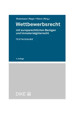 Abbildung von Heinemann / Hager | Wettbewerbsrecht | 4. Auflage | 2024 | beck-shop.de