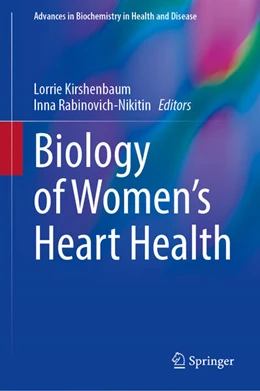 Abbildung von Kirshenbaum / Rabinovich-Nikitin | Biology of Women's Heart Health | 1. Auflage | 2023 | beck-shop.de