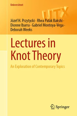 Abbildung von Przytycki / Bakshi | Lectures in Knot Theory | 1. Auflage | 2024 | beck-shop.de