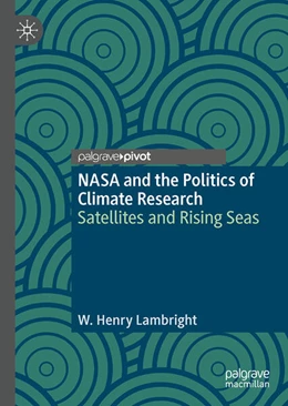 Abbildung von Lambright | NASA and the Politics of Climate Research | 1. Auflage | 2023 | beck-shop.de