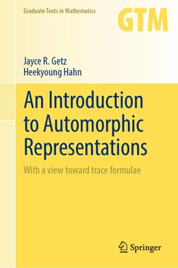 Abbildung von Getz / Hahn | An Introduction to Automorphic Representations | 1. Auflage | 2023 | beck-shop.de