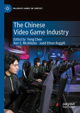 Abbildung von Chen / McAllister | The Chinese Video Game Industry | 1. Auflage | 2024 | beck-shop.de