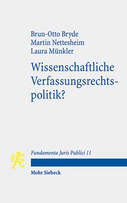 Abbildung von Bryde / Nettesheim | Wissenschaftliche Verfassungsrechtspolitik? | 1. Auflage | 2023 | beck-shop.de