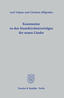 Abbildung von Hillgruber / Vulpius | Kommentar zu den Staatskirchenverträgen der neuen Länder. | 1. Auflage | 2023 | beck-shop.de