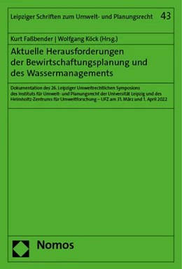 Abbildung von Faßbender / Köck | Aktuelle Herausforderungen der Bewirtschaftungsplanung und des Wassermanagements | 1. Auflage | 2023 | beck-shop.de