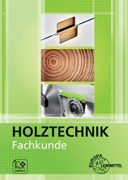 Abbildung von Bounin / Eckhard | Fachkunde Holztechnik | 26. Auflage | 2023 | beck-shop.de