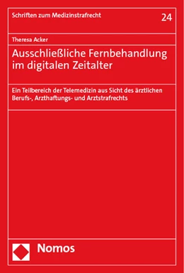 Abbildung von Acker | Ausschließliche Fernbehandlung im digitalen Zeitalter | 1. Auflage | 2023 | 24 | beck-shop.de