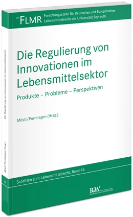 Abbildung von Möstl / Purnhagen | Die Regulierung von Innovationen im Lebensmittelsektor | 1. Auflage | 2023 | 46 | beck-shop.de