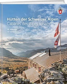 Abbildung von Hütten der Schweizer Alpen | 13. Auflage | 2023 | beck-shop.de