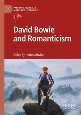 Abbildung von Rovira | David Bowie and Romanticism | 1. Auflage | 2023 | beck-shop.de