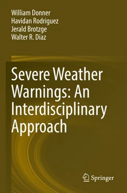 Abbildung von Donner / Rodriguez | Severe Weather Warnings: An Interdisciplinary Approach | 1. Auflage | 2023 | beck-shop.de