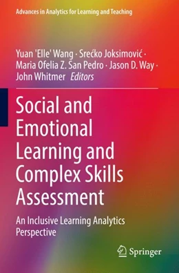Abbildung von Wang / Joksimovic | Social and Emotional Learning and Complex Skills Assessment | 1. Auflage | 2023 | beck-shop.de