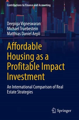 Abbildung von Vigneswaran / Truebestein | Affordable Housing as a Profitable Impact Investment | 1. Auflage | 2023 | beck-shop.de