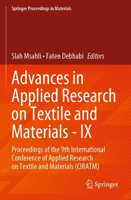 Abbildung von Msahli / Debbabi | Advances in Applied Research on Textile and Materials - IX | 1. Auflage | 2023 | 17 | beck-shop.de