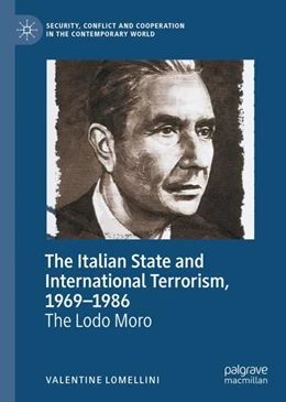 Abbildung von Lomellini | The Italian State and International Terrorism, 1969–1986 | 1. Auflage | 2024 | beck-shop.de