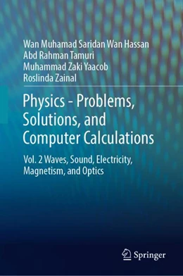 Abbildung von Wan Hassan / Tamuri | Physics—Problems, Solutions, and Computer Calculations | 1. Auflage | 2023 | beck-shop.de