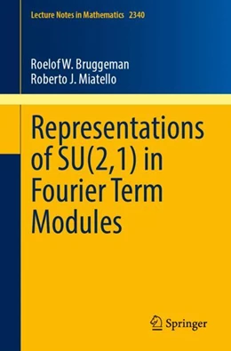 Abbildung von Bruggeman / Miatello | Representations of SU(2,1) in Fourier Term Modules | 1. Auflage | 2023 | 2340 | beck-shop.de