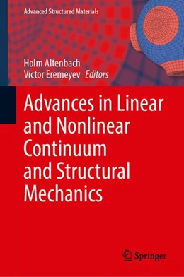 Abbildung von Altenbach / Eremeyev | Advances in Linear and Nonlinear Continuum and Structural Mechanics | 1. Auflage | 2023 | 198 | beck-shop.de