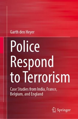 Abbildung von den Heyer | Police Respond to Terrorism | 1. Auflage | 2023 | beck-shop.de