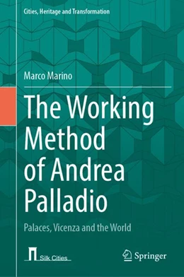 Abbildung von Marino | The Working Method of Andrea Palladio | 1. Auflage | 2023 | beck-shop.de
