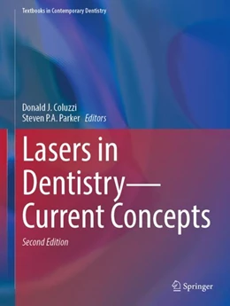 Abbildung von Coluzzi / Parker | Lasers in Dentistry—Current Concepts | 2. Auflage | 2024 | beck-shop.de