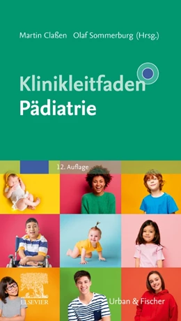 Abbildung von Claßen / Sommerburg (Hrsg.) | Klinikleitfaden Pädiatrie | 12. Auflage | 2023 | beck-shop.de