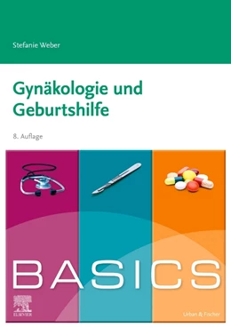 Abbildung von Weber | BASICS Gynäkologie und Geburtshilfe | 8. Auflage | 2023 | beck-shop.de
