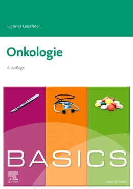 Abbildung von Leischner | BASICS Onkologie | 6. Auflage | 2023 | beck-shop.de